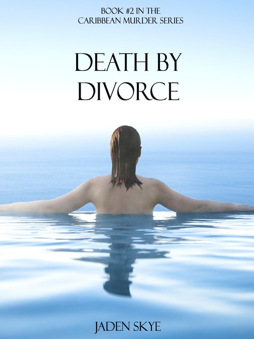 Title details for Death by Divorce  by Jaden Skye - Available